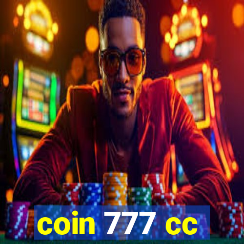 coin 777 cc